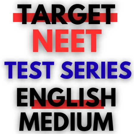 NEET TEST SERIES (ENGLISH MEDIUM)