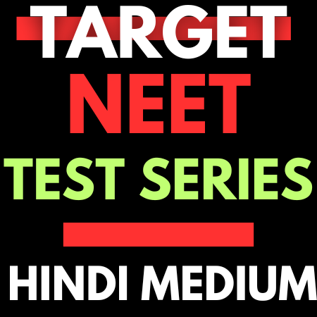 NEET TEST SERIES (HINDI MEDIUM)