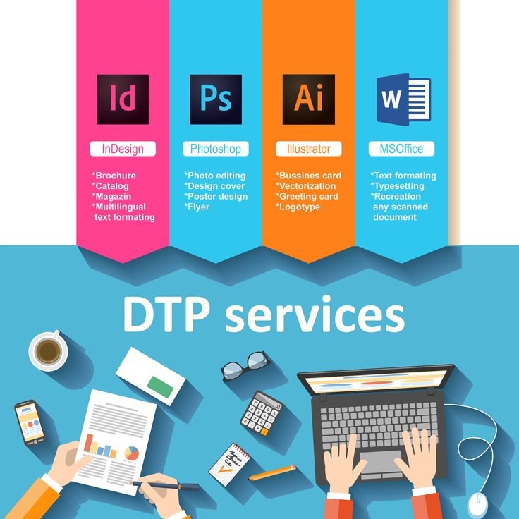3. DTP (Desktop Publishing)